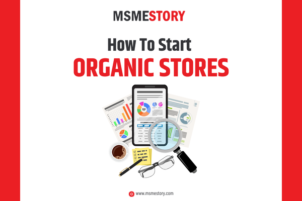 How to Start an Organic Food Store in 2024: A Complete Guide