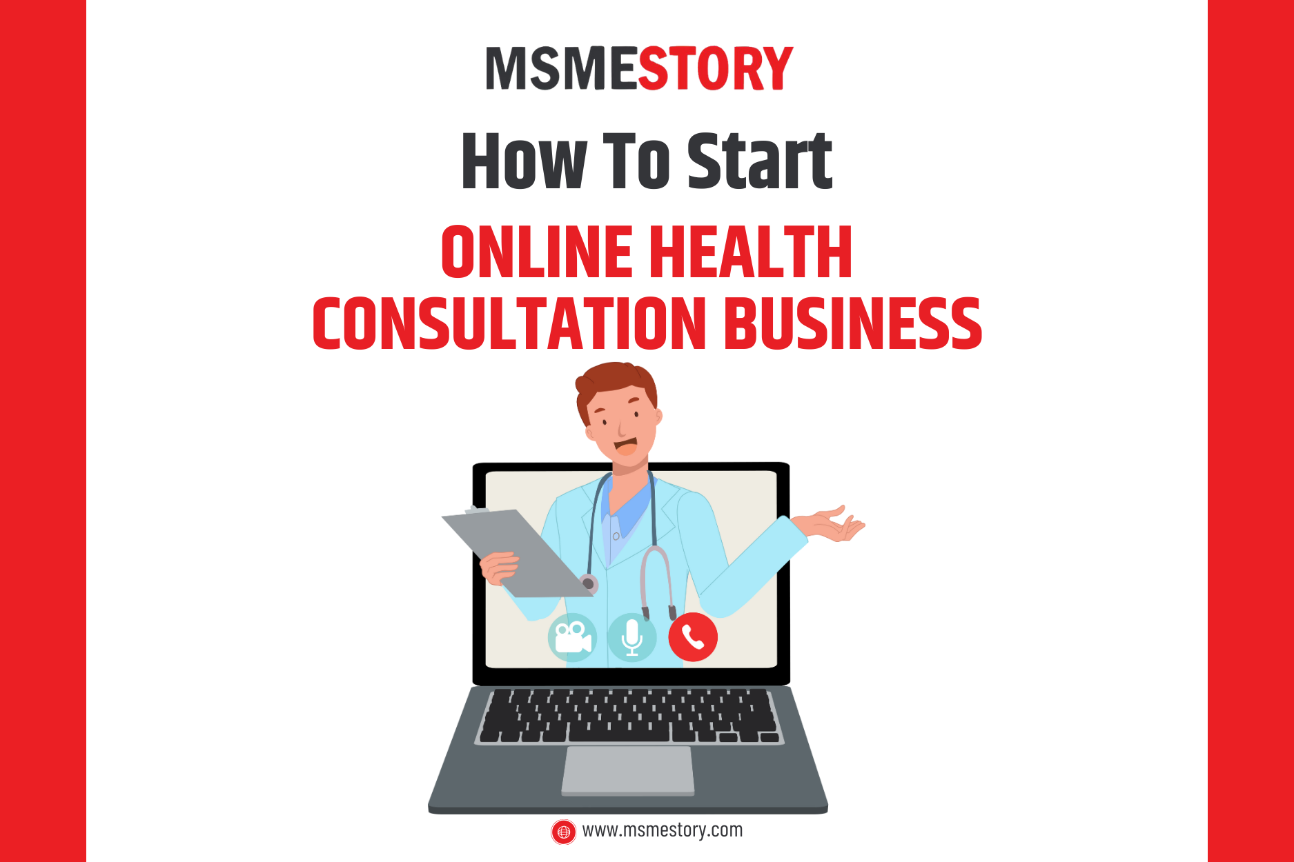 Online Health Consultation Business How to Start Online Health Consultation Business: A Step-by-Step Guide