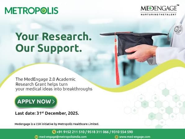 Metropolis' MedEngage 2025–26 Opens Applications for Medical Research Grants and Scholarships for Medical Students