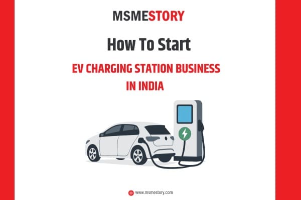 How to Start an EV Charging Station Business in India
