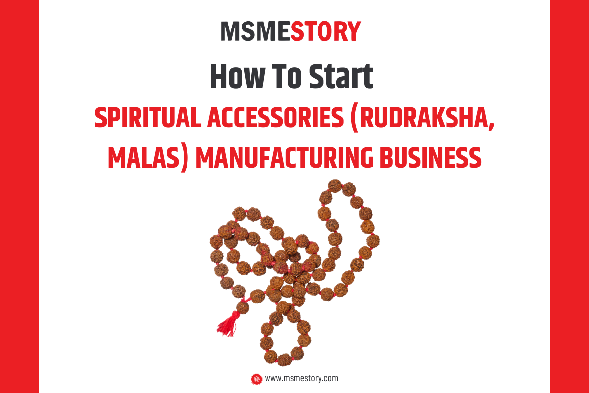 How To Start Rudraksha mala manufacturing Business