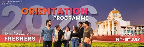 Manipal University Jaipur Announces Orientation Programme for New Students from July 16 to 18